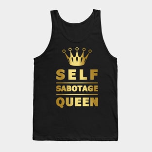 Self Sabotage Queen Tank Top